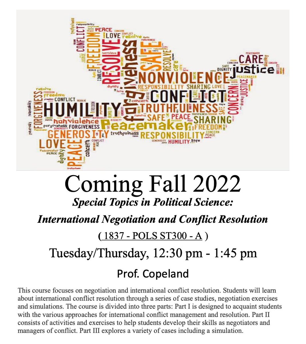 Check out HSS special topics courses for Fall 2022! New course with Professor Copeland on International Negotiation and Conflict Resolution