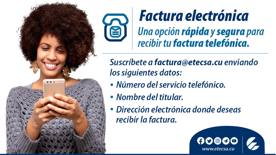 ETECSA_Cuba's tweet photo. 📣 ¿Deseas recibir por correo tu #FacturaElectrónica ☎️📞?
👉 Suscríbete a factura@etecsa.cu
#CubaInformatiza 
@MINCOMCuba https://t.co/Wr6ZZQQtp3