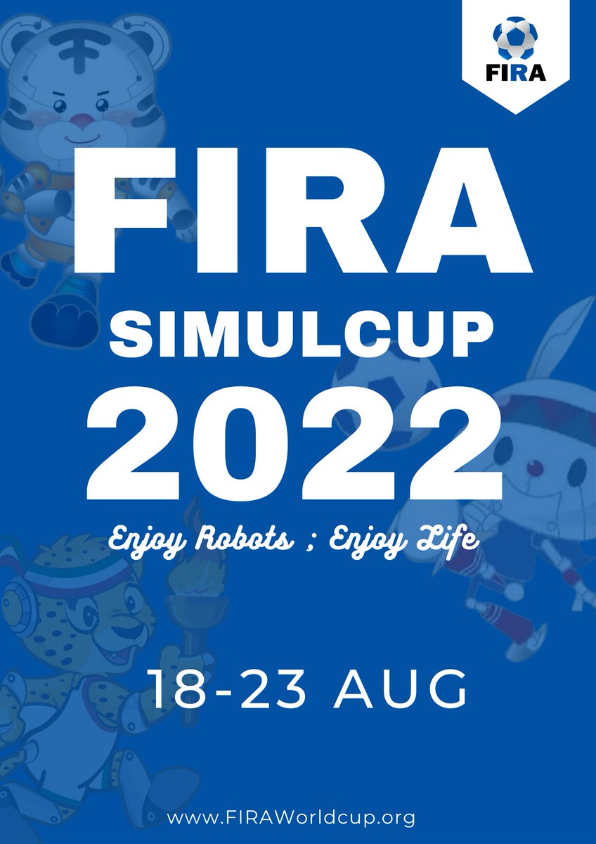 FiraCup's tweet photo. 🌎FIRA 2022 SimulCup

📆18 - 23 Aug 2022 

🔴FIRA 2022 will be organized as a SimulCup, that is, real robot events will be organized and judged simultaneously in several hubs world-wide.

Join us Now!

🌐https://t.co/gqfMmro2CA

🌍Enjoy Robots ; Enjoy life https://t.co/tlXeYk5gpe