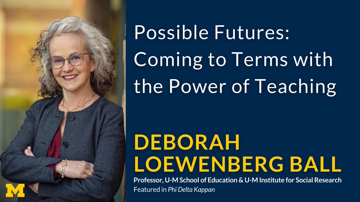 UMich's tweet photo. Deborah Ball, professor at @UMISR and @UMichEducation, authored an article in the April issue of @PDKIntl that offers a historical review of the many ways education reform efforts over the years have simply reinforced normative educational practices. https://t.co/eem4OFm7EA https://t.co/DTCpQh17lD