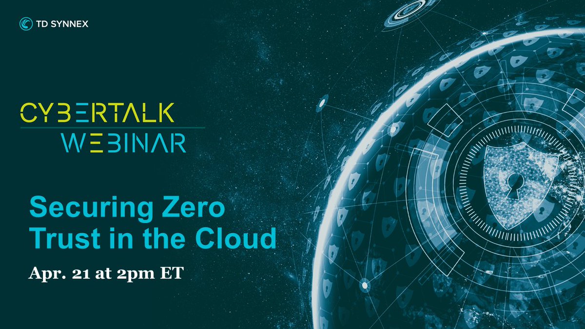TechDataSecInf's tweet image. Have you registered for our upcoming #TDCyberTalk webinar? Join us on Apr. 21 to learn specific steps to incorporate #zerotrust in the cloud. Register today: ms.spr.ly/6019wmGT7