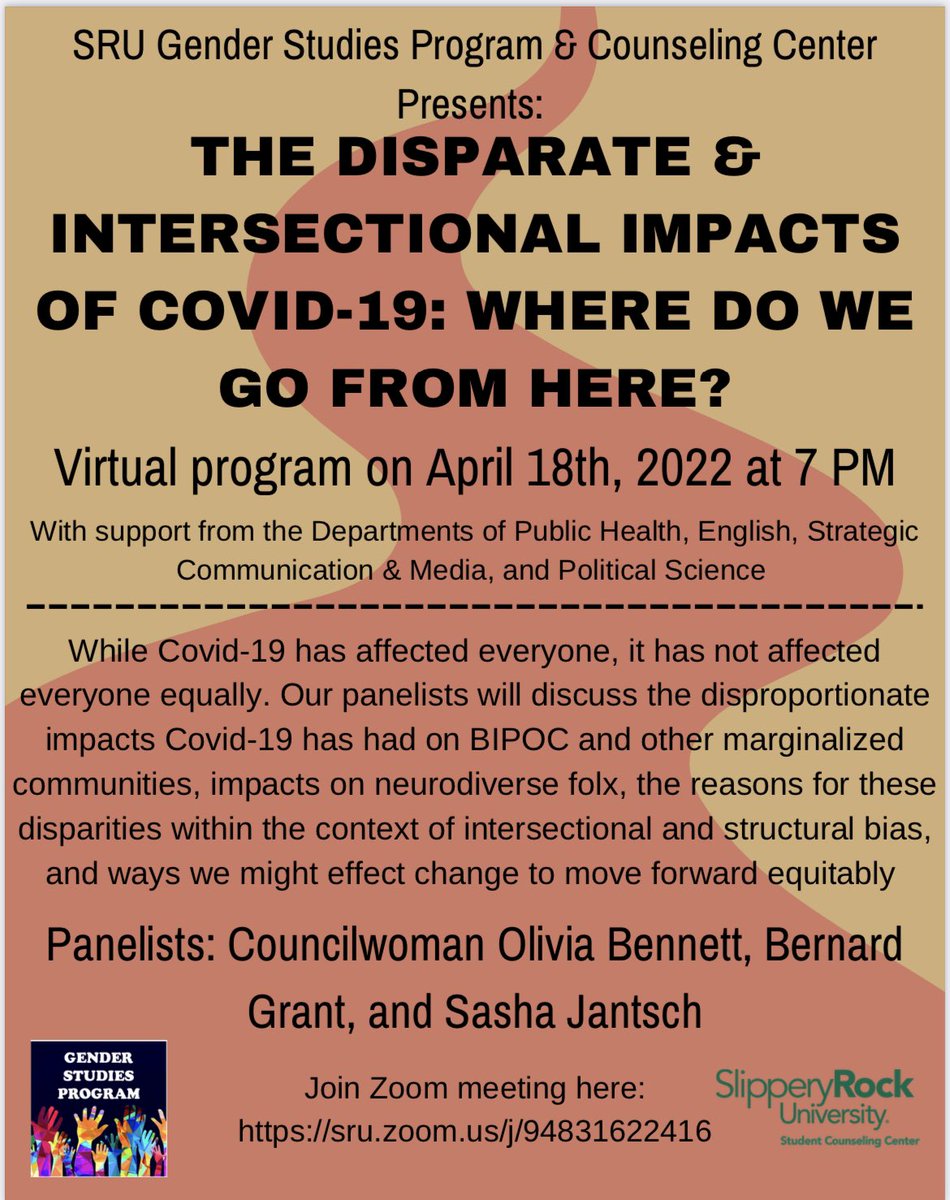 Please join us TONIGHT at 7 PM on Zoom for our panel “The Disparate and Intersectional Impacts of Covid-19: Where Do We Go from Here?”, co-hosted with the Counseling Center. The Zoom link is on the flyer and right here: sru.zoom.us/j/94831622416

Hope to see you there!