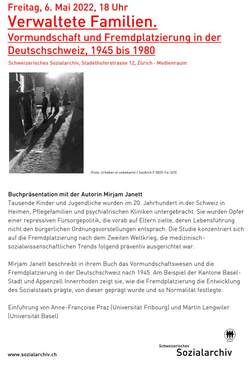 zh_historikerin's tweet photo. Buchpräsentation im Schweizerischen Sozialarchiv von unserem Mitglied Mirjam Janett!
Die Vernissage von "Verwaltete Familien. Vormundschaft und Fremdplatzierung in der Deutschschweiz, 1945 bis 1980" findet am FR, 6.5., um 18h im Medienraum statt! https://t.co/xQyrwI7SZ1