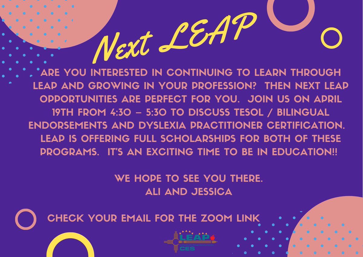 Are you interested in continuing to learn through LEAP and growing in your profession?  Join us on April 19th from 4:30 – 5:30 to discuss TESOL / Bilingual endorsements and Dyslexia Practitioner certification.  LEAP is offering full scholarships for both of these programs. #LEAP