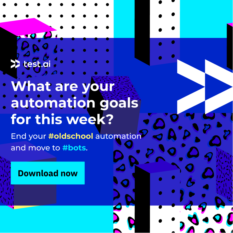 testdotai's tweet photo. What are your automation goals for this week? End your #oldschool automation and move to #bots. 
https://t.co/A4CBCRgwIF #AI #automation #testing #ML #bots https://t.co/WBLSQoqTA8