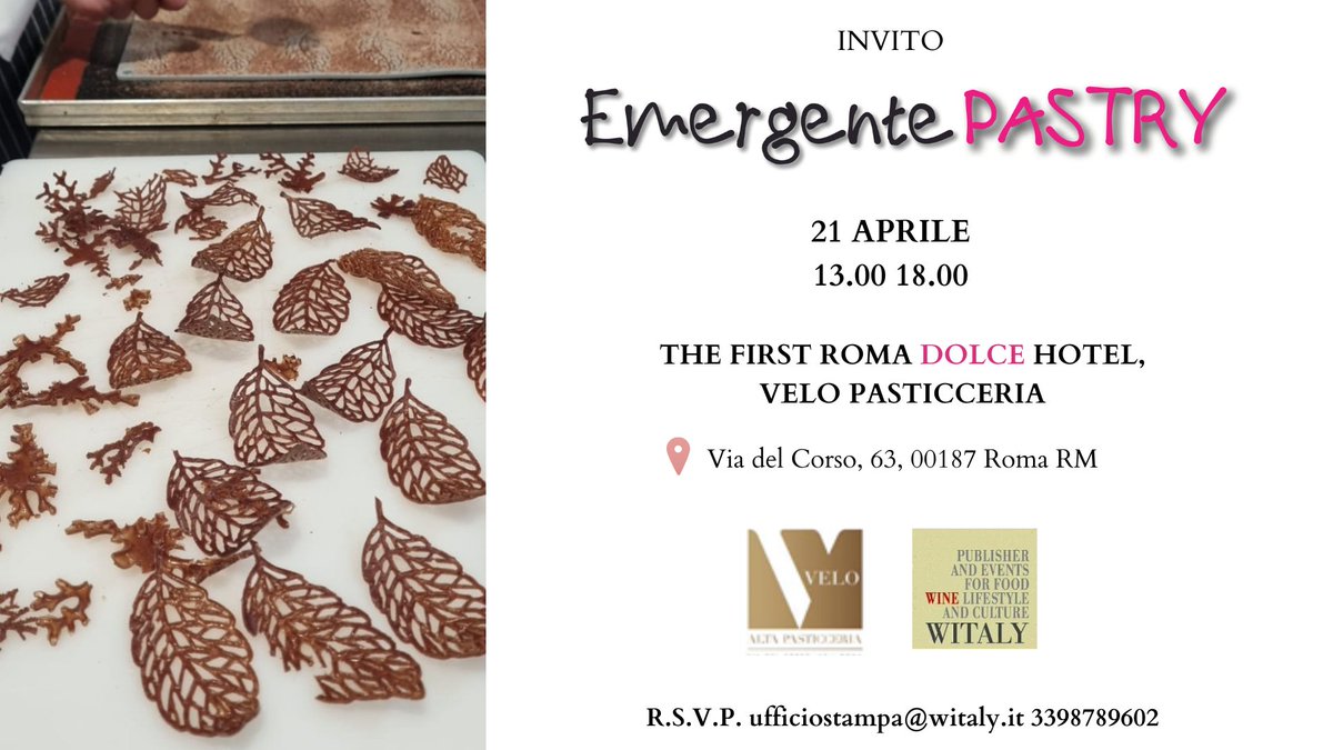 il 21 aprile arriva a Roma #emergentepastry2022 premio giovani pasticcieri #under30 di #witaly #thefirstromadolce #hotel #luigicremonafoodcritic #lorenzavitalinonsolofoodtrotter #witalymag #irca #burrobrazzale