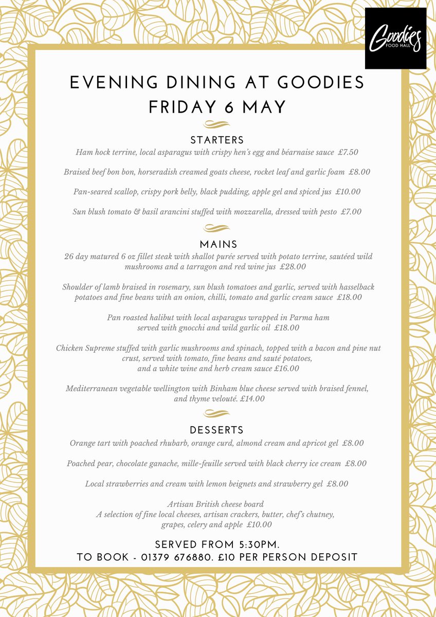 We’d like to invite you to join us for dinner on Friday 6th May. 
Yes… you read that right – DINNER! Chef has put together an amazing menu - see attached - and you can book your table by calling us on 01379 676880. It’s going to be a wonderful evening. 🍽🍷