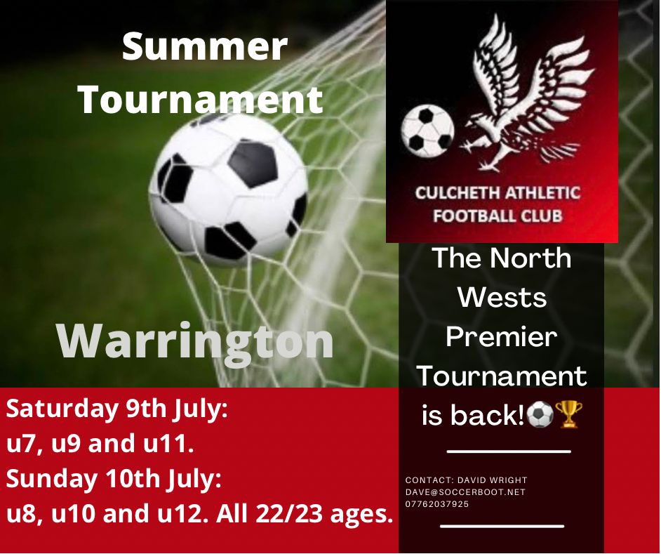 ⚽️ SUMMER TOURNAMENT 9th / 10th JULY ⚽️

To book your spot please email: dave@soccerboot.net

U7’s 9th July £40 per team
U8’s 10th July £40 per team
U9’s 9th July £50 per team
U10’s 10th July £50 per team
U11’s 9th July £60 per team
U12’s 10th July £60 per team

Age groups 22/23