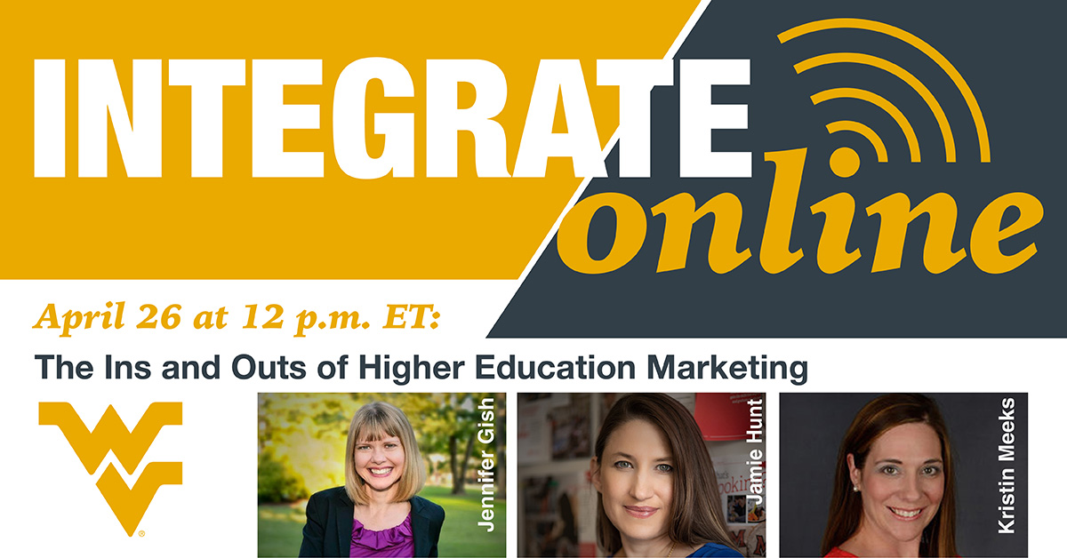 wvuimc's tweet photo. Learn how to understand your audiences, and leverage your institution’s brand to create strong campaigns that reach them in their unique student journeys. Join Jennifer Gish, Jamie Hunt and Kristin Meeks for The Ins and Outs of Higher Education Marketing.

https://t.co/ODWmREC1MP https://t.co/wUK5KMY9kk