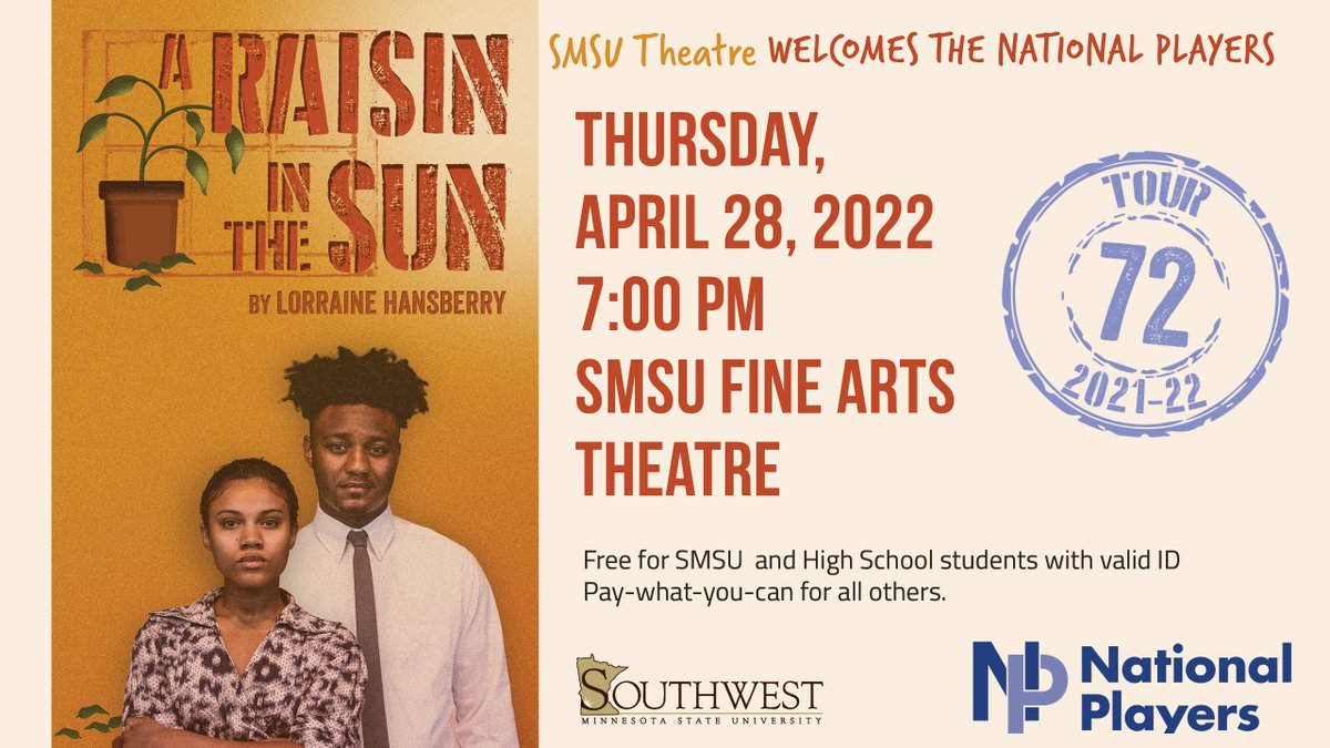 One night only! National Players' A Raisin in the Sun, Thurs. 4/28 @ 7p in the SMSU Fine Arts Theatre. FREE for SMSU students and high school students.