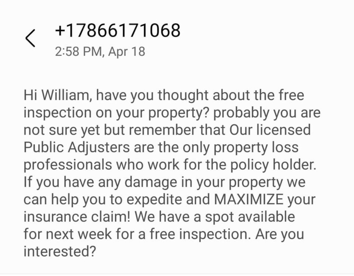 salnuzzo's tweet image. From a friend in Tampa - unsolicited text message perpetuating the scam that is driving up homeowners insurance rates for EVERYONE. 

In the end, consumers pay for this fraud machine.

This is why Florida has one of the worst legal climates in the US. 

#TortReform
#FlaPol