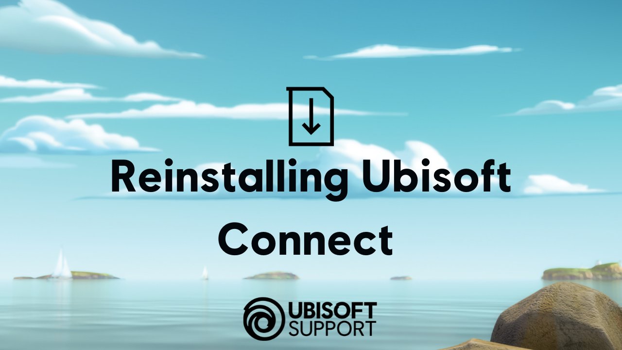 Ubisoft Support on Twitter "If you need to reinstall Ubisoft Connect, our guide is a good place