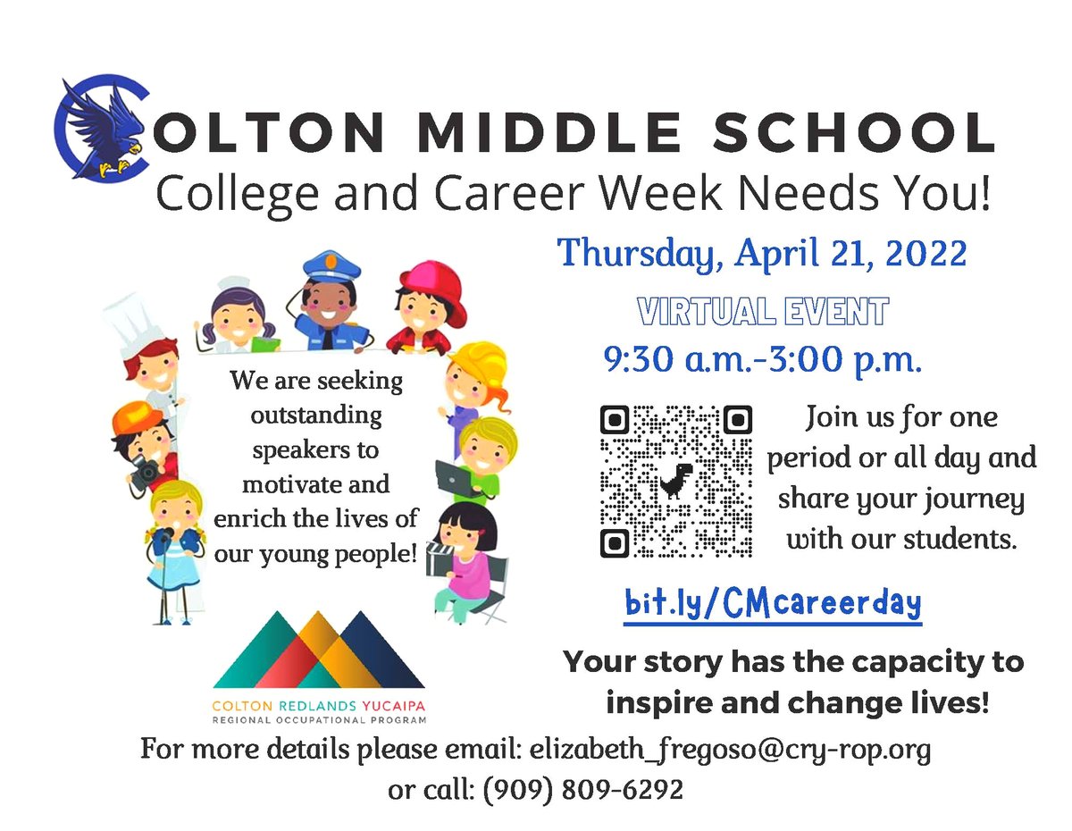 #CRYROP We're looking for dynamic guest speakers to participate in Career Day <a href="/CMSFalcons_/">Colton Middle School</a> on April 21st. Share your journey with students. Register at bit.ly/CMcareerday

<a href="/ColtonJUSD/">Colton Joint Unified</a> <a href="/YCJUSTWEETS/">Yucaipa-Calimesa Joint Unified School District</a> <a href="/RedlandsUSD/">Redlands USD</a> <a href="/CityofGT/">Grand Terrace, CA</a> <a href="/CUSMedicine/">California University of Science and Medicine</a> <a href="/Colton_PD/">ColtonPD</a> <a href="/SunriseFontana/">Sunriseford Fleet</a> <a href="/Tesla/">Tesla</a> <a href="/_IECA_/">Inland Empire Chamber Alliance</a>