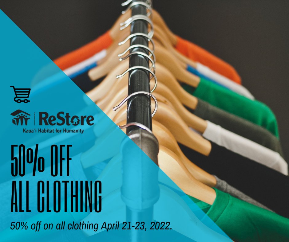 KauaiHabitat's tweet photo. Save $ and support a great cause! All sales at #ReStore go directly to building affordable housing on #Kauai! 50% off clothing 4/21/22-4/23/22! https://t.co/dnXGliYKil #thestorethatbuildshomes #shopandsave #shopandbuild https://t.co/4xyquFRM9O