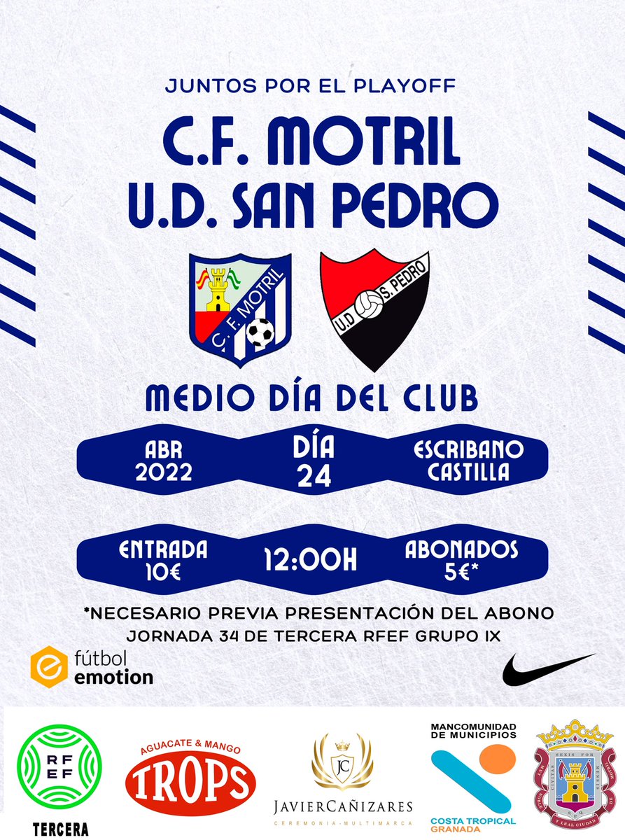 CFMOTRIL's tweet photo. Estamos a un paso de conseguir el objetivo que nos marcamos a principio de temporada, jugar los PlayOff de ascenso a 2 RFEF y necesitamos vuestro apoyo.

📅Domingo 24 de abril
⏰12:00h
🏟Escribano Castilla
🆚 @UdSanPedro 

Os esperamos ver animando a nuestro equipo. https://t.co/kBWvNZMcxk