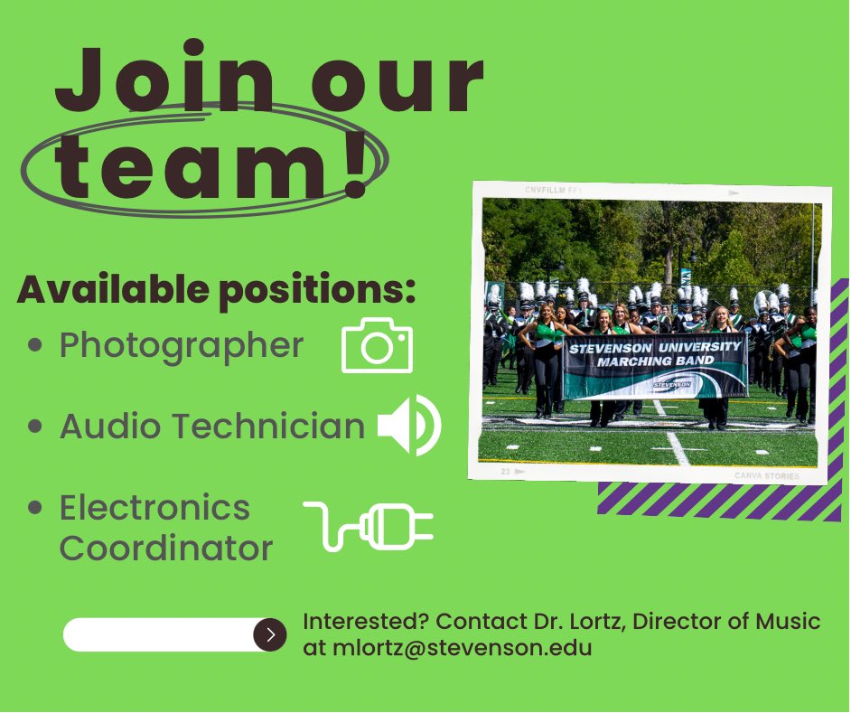 Calling all Mustangs! The Stevenson University Marching Band is looking to fill the positions of band photographer, audio technician, and electronics coordinator. If you are interested please contact Dr. Lortz, Director of Music at mlortz@stevenson.edu. Spread the word!