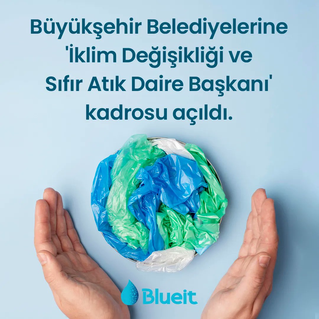 Blueitfuture's tweet photo. Çevre, Şehircilik ve İklim Değişikliği Bakanlığınca alınan kararla birlikte 30 büyükşehir belediyesine ve 51 il belediyesi ile nüfusu 50 binin üzerinde olan belediyelere "İklim Değişikliği ve Sıfır Atık Daire Başkanı" atanacak.
.
#sutasarrufu #blueit #blueitfuture #startup https://t.co/LHjIgxucD6
