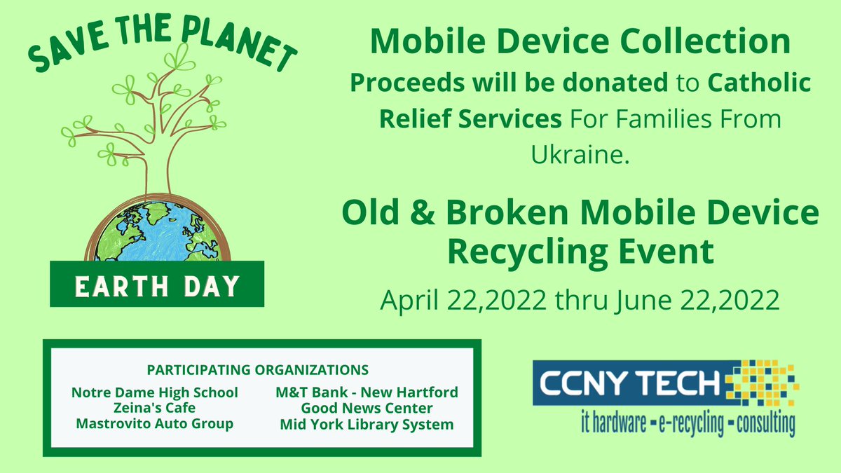 CCofNY's tweet photo. CCNY Tech is proud to host an Earth Day cell phone and mobile device recycling program.  The program will benefit the families affected in the Ukraine.  See list of locations: https://t.co/L8z7a55xtb #earthday #uticarome #utica #romeny #recycle #ewaste https://t.co/BDT6IDbbwu