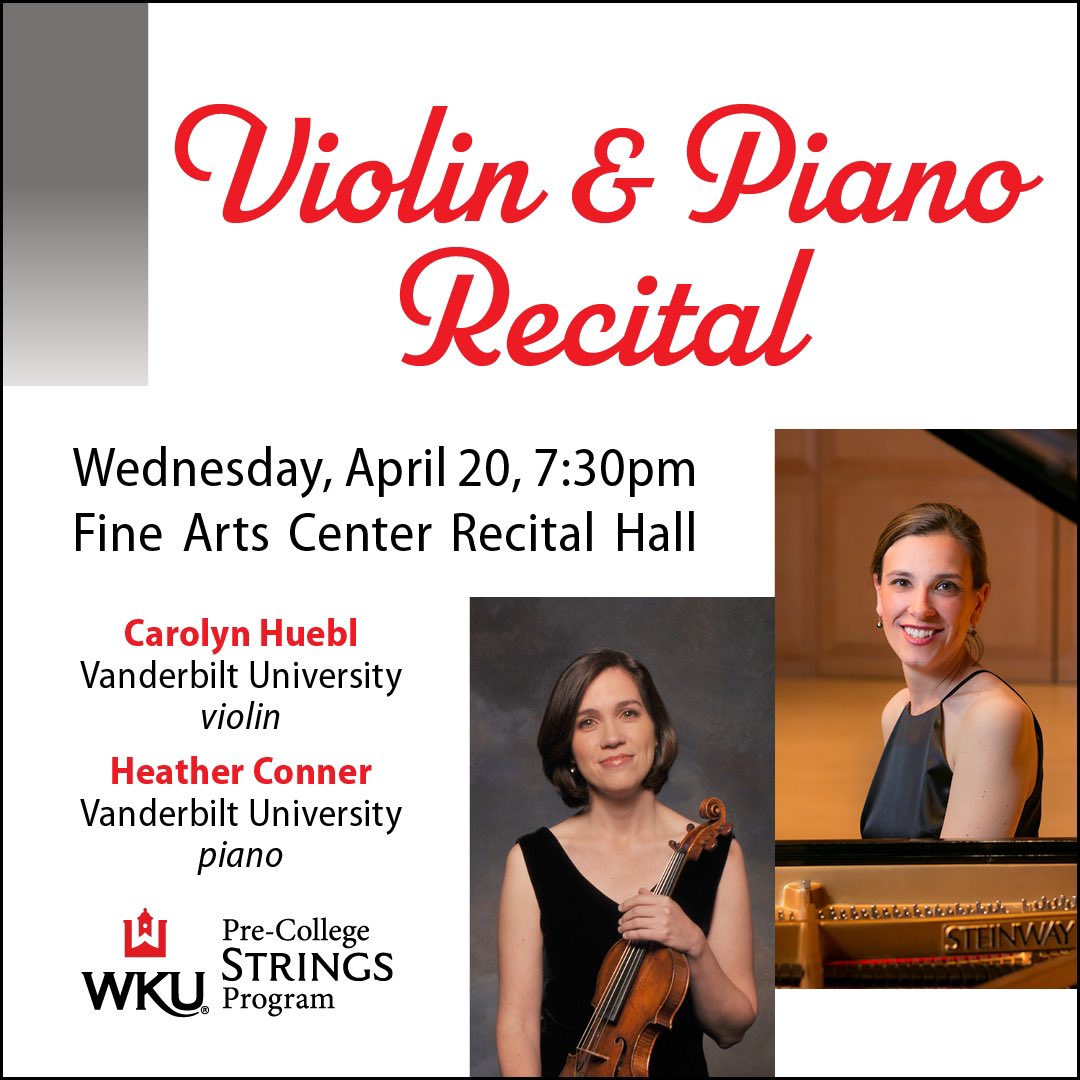 We’re so excited welcome Drs. Hubel and Conner from Vanderbilt to WKU for a recital and master class this Wednesday.
