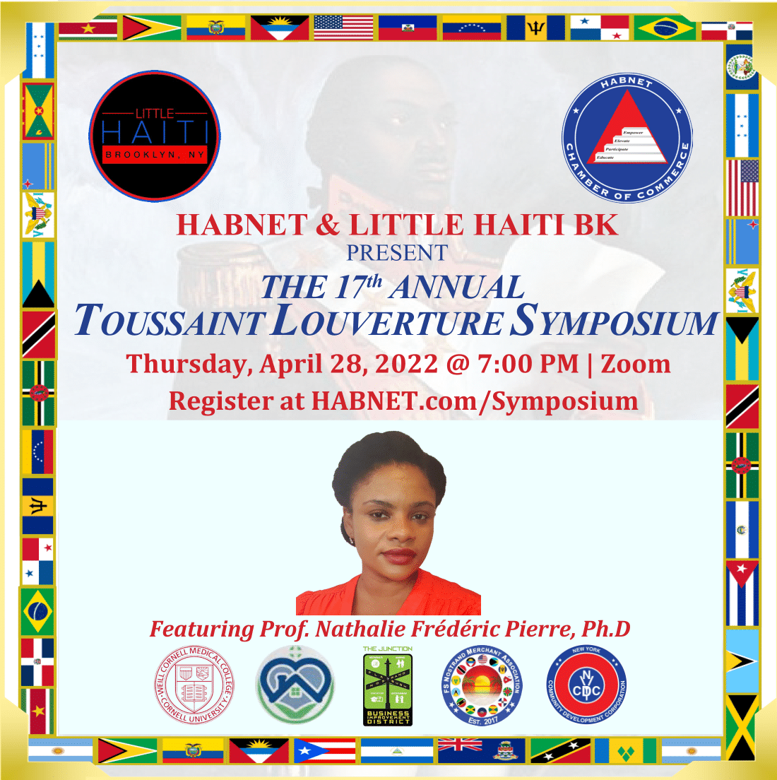 Right around the corner! Join us THURSDAY, APRIL 28 at 7:00PM for an educational, cultural, and recreational program on Zoom in which we discuss the historical achievements of Toussaint Louverture and his impact on the United States. Register at HABNET.com/Symposium!