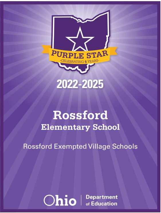 Rossford Elementary has earned the Ohio Dept. of Education Purple Star Award for the 2nd time! This prestigious award marks our school’s focus on providing support and resources to our military-connected students &amp; families.