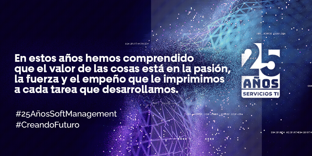 SoftManagement_'s tweet photo. En @SoftManagement_ estamos en la continua búsqueda de colaboradores y empresas cliente  que compartan nuestra visión y se aventuren a nuestro lado a usar la tecnología como un elemento transformador en la construcción de un mejor país y una mejor sociedad para todos. #25Años https://t.co/njDWaLToyF