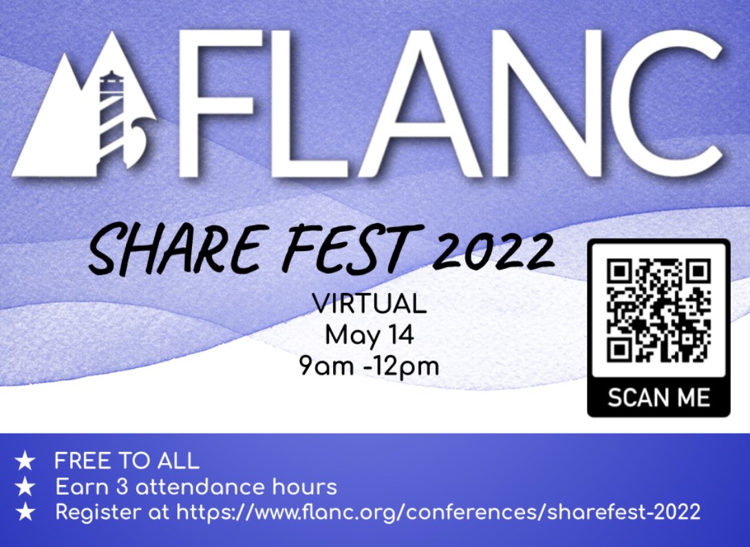Calling all FLANC friends for our upcoming virtual share fest! Share brilliant ideas and learn from each other! Scan the QR code for more info!