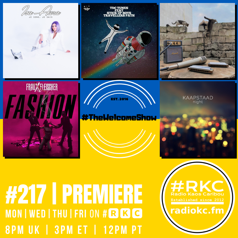 ▂▂▂▂▂▂▂▂▂▂▂▂▂▂
Coming up on #🆁🅺🅲
in #TheWelcomeShow
▂▂▂▂▂▂▂▂▂▂▂▂▂▂
Episode #217 | PREMIERE
▂▂▂▂▂▂▂▂▂▂▂▂▂▂

<a href="/IsaAura3/">Isa-Aura</a> | @tdctunes x @stickupmusic | <a href="/MechyRooster/">Mechanical Rooster</a> | <a href="/FrauFBand/">Frau Fleischer</a> | <a href="/Kaapstaadz/">Kaapstaad</a>

🆃🆄🅽🅴 📻 radiokc.fm