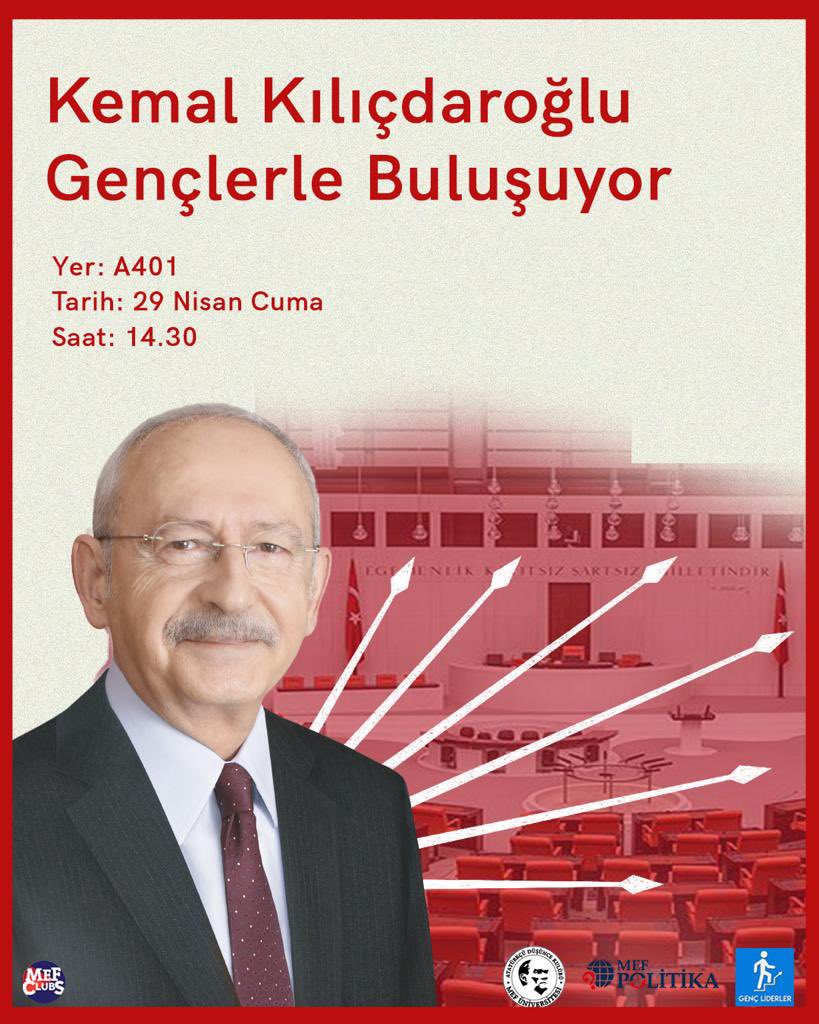 GencMef's tweet photo. Cumhuriyet Halk Partisi Genel Başkanı Sayın Kemal Kılıçdaroğlu!
sizlerden gelen soruları yanıtlayacağı ve birebir sohbet edeceği söyleyişiye 29 Nisan Cuma günü, saat 14.30’da A401 sınıfında gerçekleştireceğimiz etkinliğimize siz değerli MEF’lileri bekliyoruz! https://t.co/TDsPHoT5BO