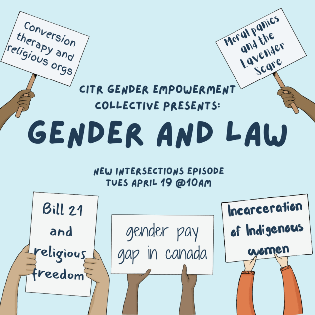 intersect_citr's tweet photo. Don't miss our new episode of Intersections where we discuss Canadian laws and bills and their gendered impacts. Tomorrow @ 10:00 am on 101.9 FM! https://t.co/TYrnK4QxV5