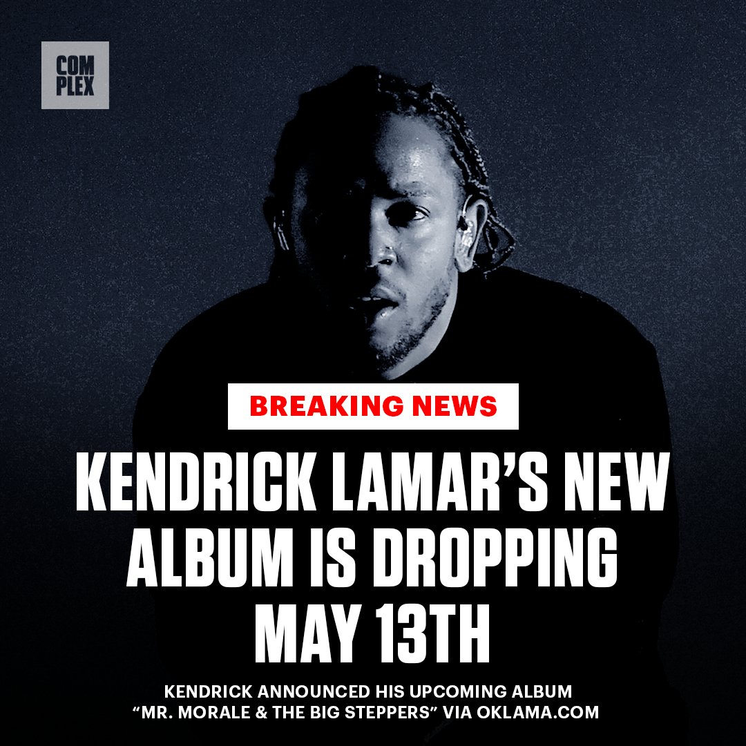 🚨 IT'S FINALLY HAPPENING 🚨 @kendricklamar is set to drop his new album 'Mr. Morale & The Big Steppers' on May 13th MORE: bit.ly/394npOd