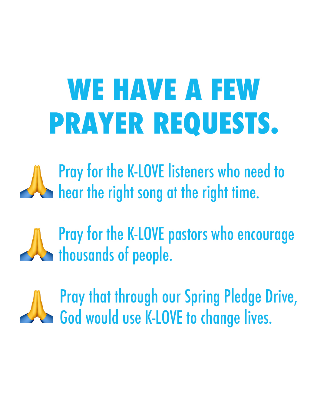 K-LOVE Radio on Twitter: "We have a few prayer requests: 🙏 Pray for the K-LOVE listeners who ...