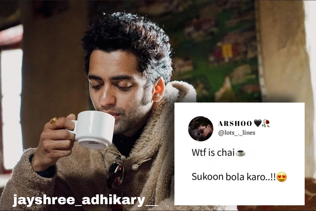 ikktara's tweet photo. CHAI SUKOON HAI HAMARE SUMEDH KI ! 
YOU ALL GOT IT !? 
No .. well IDC .. it's my sukoon ghar's sukoon 😭✊🏻🧿🤍
#ladak #sumedh @Beatking_Sumedh https://t.co/8dlLDcPNo4