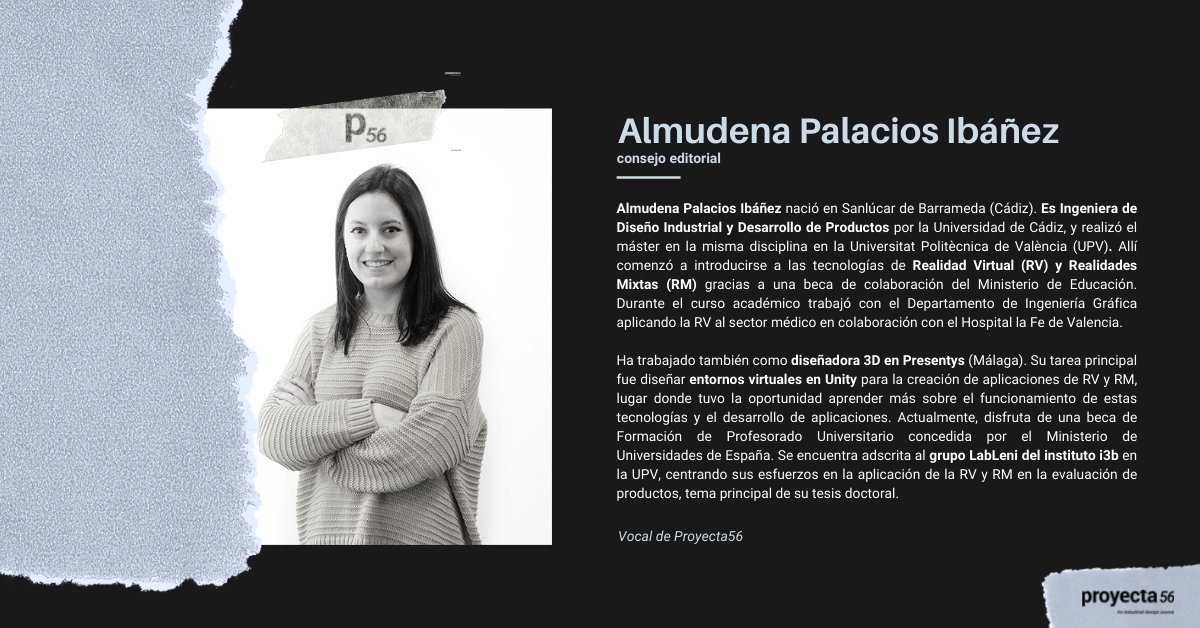 ¡En el segundo número de <a href="/proyecta56/">Proyecta56</a> hay nuevas incorporaciones! Os queremos presentar hoy a Almudena Palacios, ingeniera de Diseño Industrial y Desarrollo de Productos por la <a href="/univcadiz/">Universidad de Cádiz</a>
 y especializada en el campo de las tecnologías XR. #equipoProyecta56 #consejoeditorial