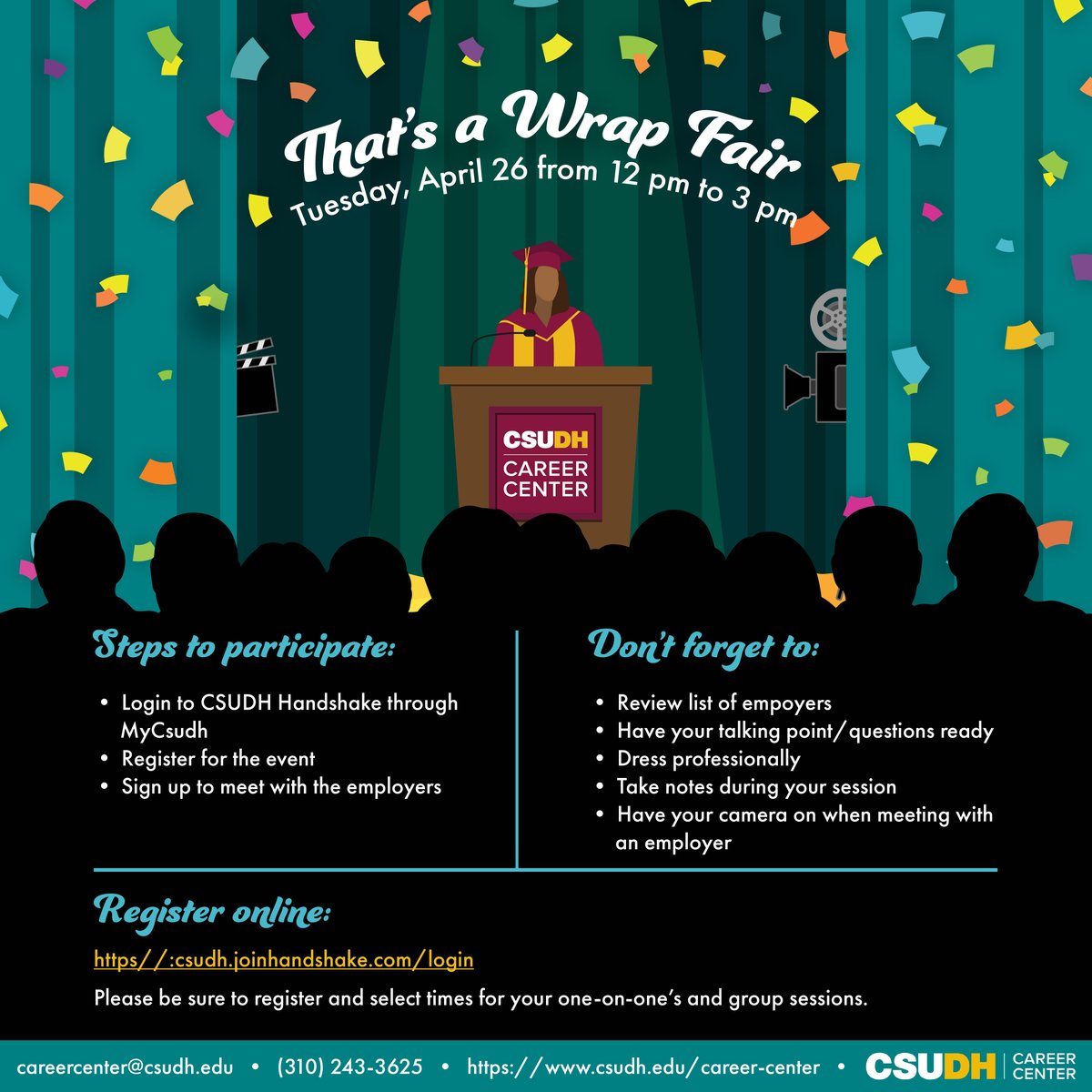 Hey Toros!👋 Are you ready for life after graduation? Join us for our last career fair for the semester on April 26 (12 pm-3 pm). Register and sign up for 1-1 and group sessions with employers on Handshake! 

#CSUDHCareerCenter #TorosandCareer #VirtualCareerFair