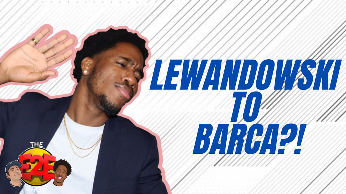 The E2E Show (@thisweekinmls) on Twitter photo 🚨NEW EPISODE OUT NOW🚨
<a href="/ElischaEdouard/">Elischa Edouard</a> gives his take on the Lewandowski to Barca rumors: youtu.be/xP0Kf8C2dXw 🚨NEW EPISODE OUT NOW🚨
<a href="/ElischaEdouard/">Elischa Edouard</a> gives his take on the Lewandowski to Barca rumors: youtu.be/xP0Kf8C2dXw