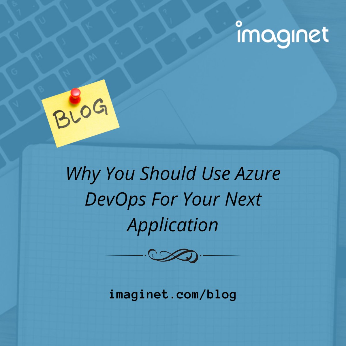 justimaginet's tweet photo. DevOps has a different meaning to everyone, but most would agree, that it is a set of practices to deliver a higher quality product. 
Check out our new blog post on why you should use Azure DevOps for your next application. https://t.co/wPxBRYMkj0 https://t.co/4um65fhUCw