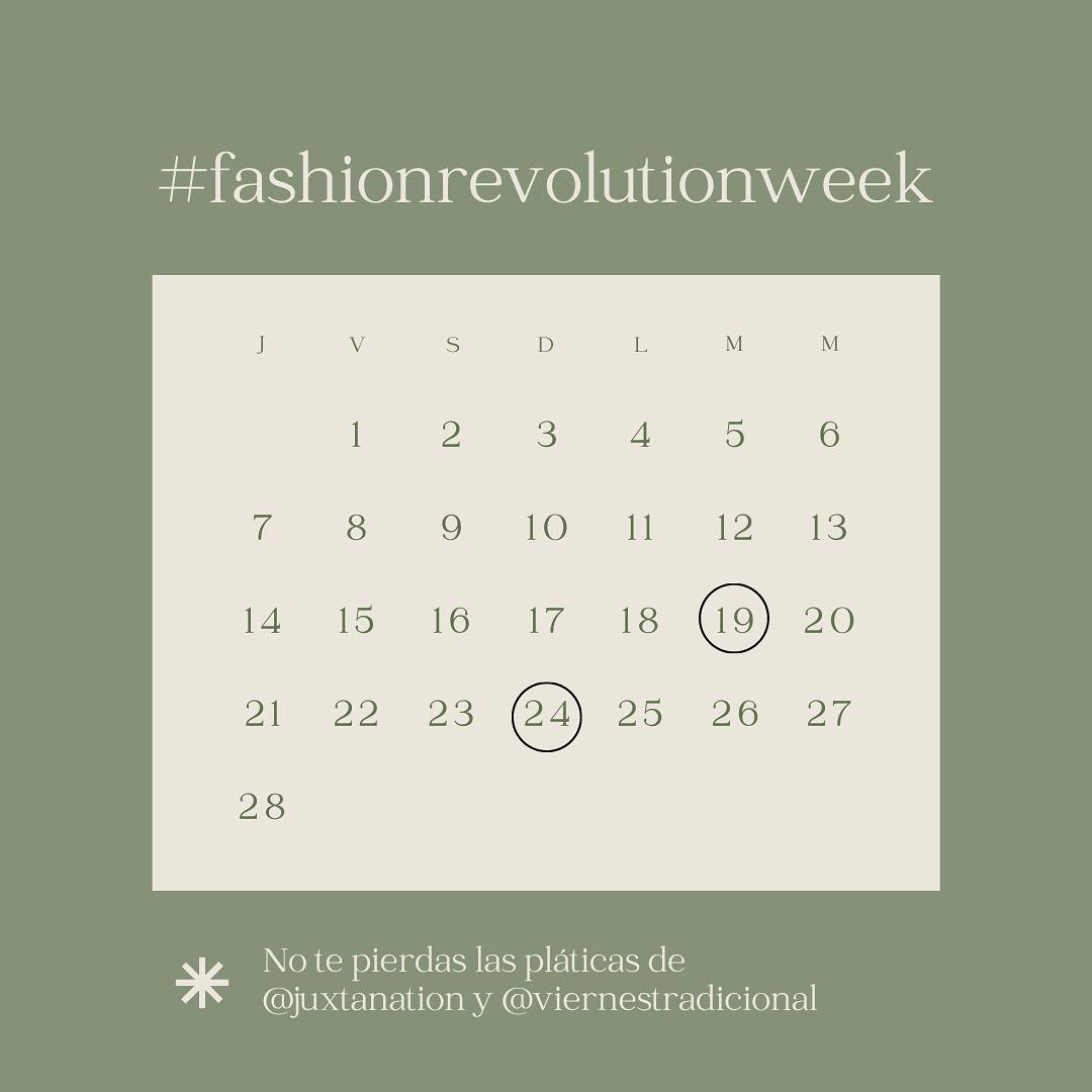 Esta semana no puedes perderte el #FashionRevolutionWeek  Martes 19 a las 12:00 hrs y domingo 24 a las 13:00 hrs @juxtanation y @viernestradicional estarán conversando sobre el emprendimiento de las mujeres artesanas chiapanecas y sobre los efectos de telas sublimadas en bordados