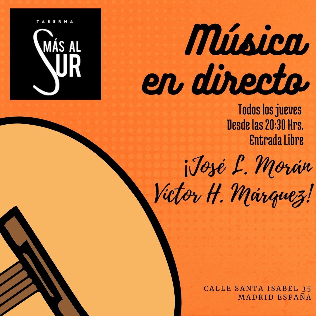 elgatomoran's tweet photo. Este jueves 21 de abril es día de música y repentismo en directo.
Estaré junto al Poeta Víctor Hugo Márquez y a mi Padre Ángel Morán P.

¿Dónde?

En la Taberna Más al Sur, ubicada en la calle Santa Isabel 35 de Madrid.
Desde las 20:30 Hrs.
Entrada libre

Te esperamos! https://t.co/NOfg33a82z