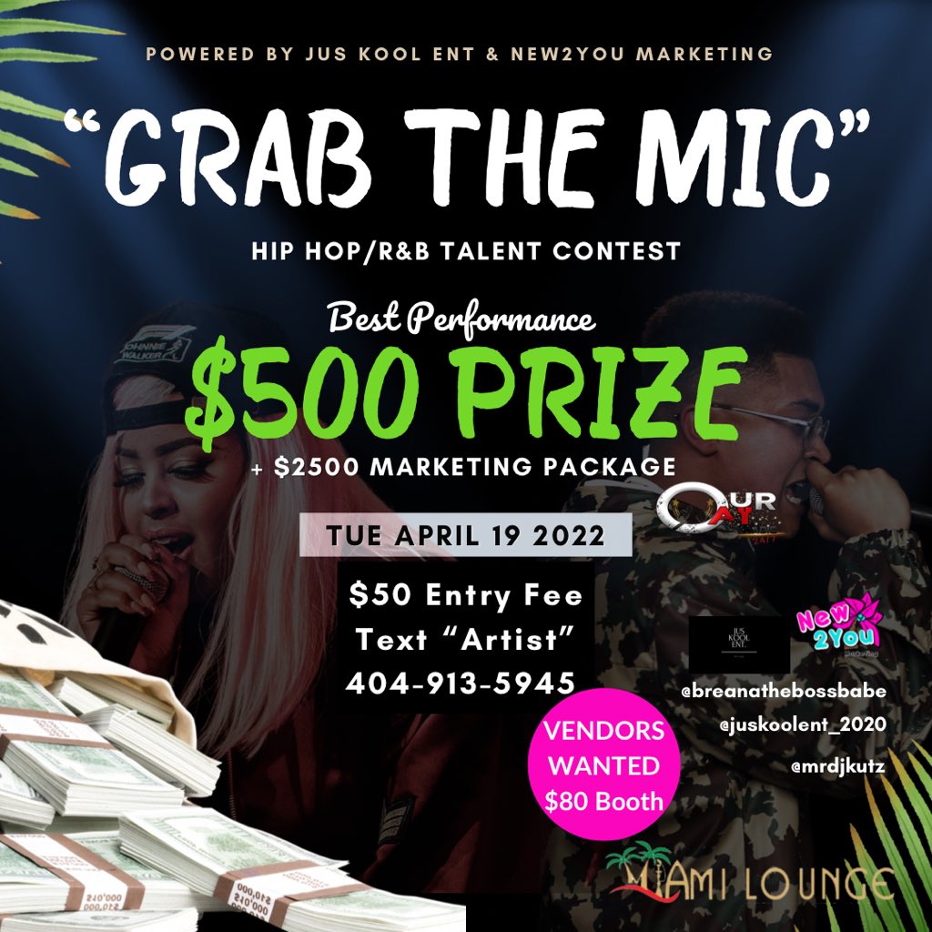 Sign up for the opportunity to have your performance critiqued by Industry judges, reach a wider audience, & you could walk away $500 richer!
PLUS WEEKLY SPINS AT MIAMI LOUNGE
FROM DJ KUTZ‼️ @mrdjkutz
 
👉🏾 @MiamiLoungeatl
9PM
Free before 8pm
 
Text ‘ARTIST’ to (404) 913-5945