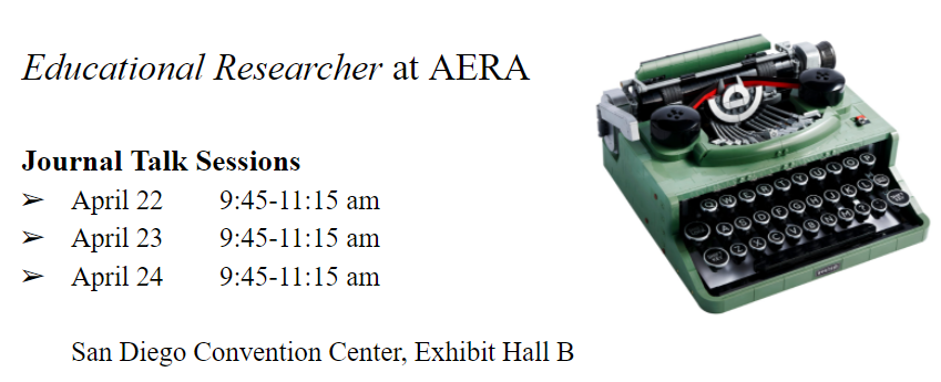 If you're attending <a href="/AERA_EdResearch/">AERA</a> in San Diego, we hope you join a journal talk session with EdR's editors!

This is a great opportunity to ask questions about submission formats &amp; potential manuscripts and share ideas about the journal.
