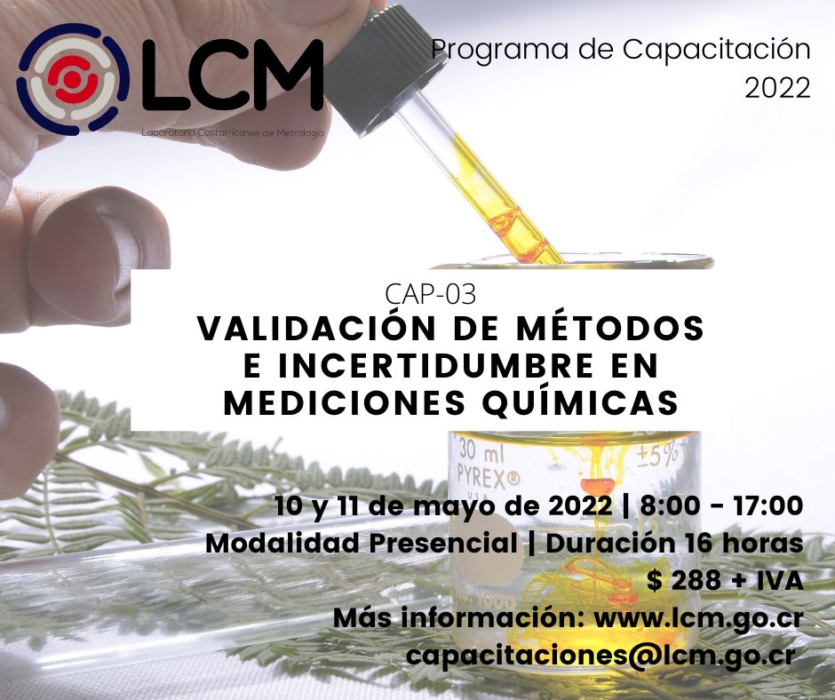 #CapacitaciónLCM 
🤓Curso: Validación de métodos e incertidumbres en mediciones químicas
📆: 11 y 12 de mayo de 2022
🕙: 8 am a 5 pm
📲: lcm.go.cr/servicios/capa…
🇨🇷
#calidadymedidasparalavida
#SomosLCM
#Metrología
#CostaRica
