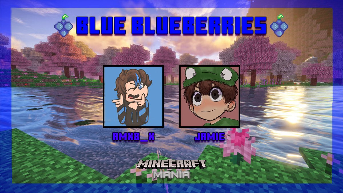 ManiaMC_'s tweet photo. 🫐Announcing Team Blue Blueberries!🫐

@Amx8_xx and @eyeless_Jamie 

Catch them in MC Mania on May 21st! https://t.co/1NWHYFLjkB