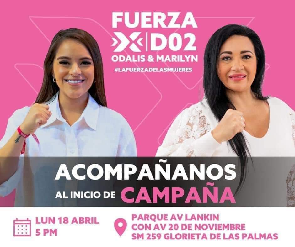 ¡Acompáñanos al inicio de campaña! 
#LAFUERZADELASMUJERES