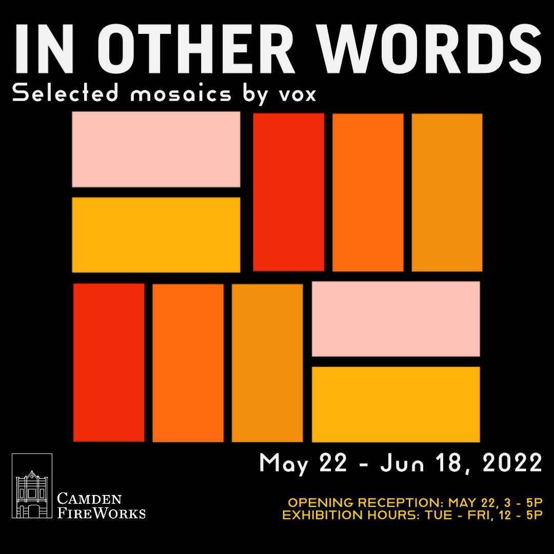 CamdenFireArt's tweet photo. SAVE THE DATE! π
Our next exhibition will feature mosaic art by vox. Add us to your calendar on Sunday, May 22 (3 to 5) for the opening reception.
#CamdenFireWorks
#ArtExhibition
#Camden https://t.co/6tFMftVaB9