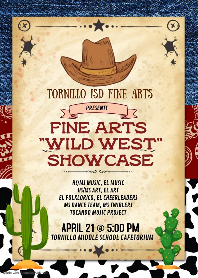 🐾Howdy Partner!  Join us at this year's Tornillo ISD Fine Arts Showcase!#TISDProud