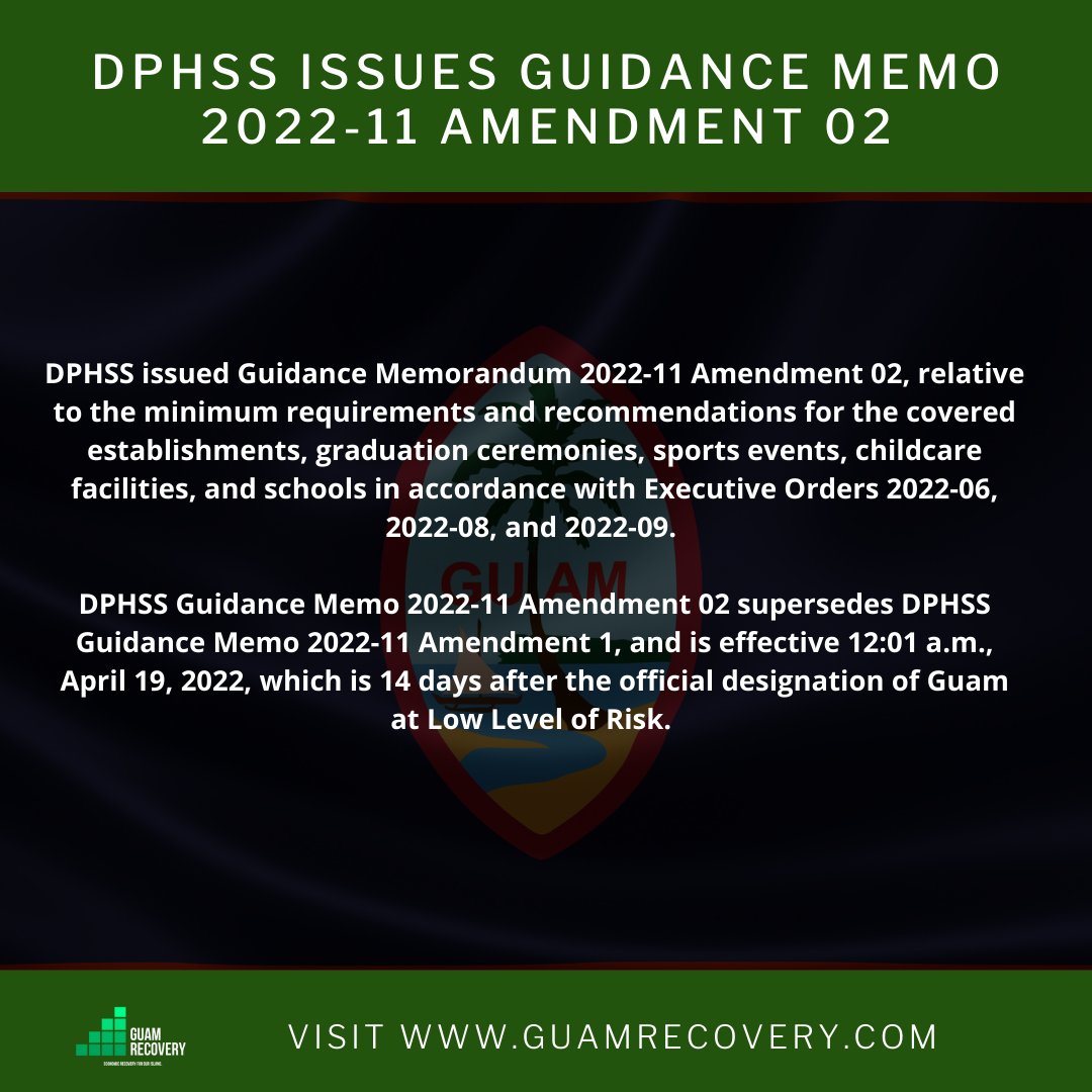 DPHSS issued Guidance Memorandum 2022-11 Amendment 02, relative to the minimum requirements and recommendations for the covered establishments, graduation ceremonies, sports events, childcare facilities, & schools in accordance with Executive Orders 2022-06, 2022-08, & 2022-09.