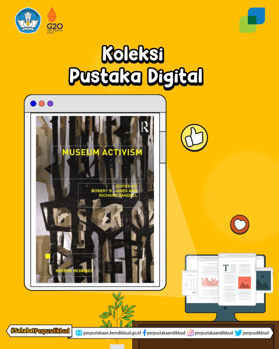 perpusdikdasmen's tweet photo. Museum Activism elucidates the largely untapped potential for museums as key intellectual and civic resources to address inequalities,injustice and environmental challenges.
Selengkapnya baca di https://t.co/K4J5dCcFvT
#MerdekaBelajar
#PustakaDigital
#BersamaHadapiCorona
#ayobaca https://t.co/xwmjdMom8j