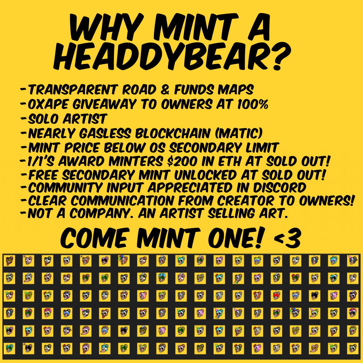 HeaddyBears's tweet photo. Why should you mint our @HeaddyBears? Well we have made a few points! Both about the project and how the community works here! π Look it over while our community shows you whats been minted so far!!
#headfollowhead #yellowcommunity #floatinglife
#NFTCommunity #OpenSeaNFT #MATIC https://t.co/IxMrOK07BO