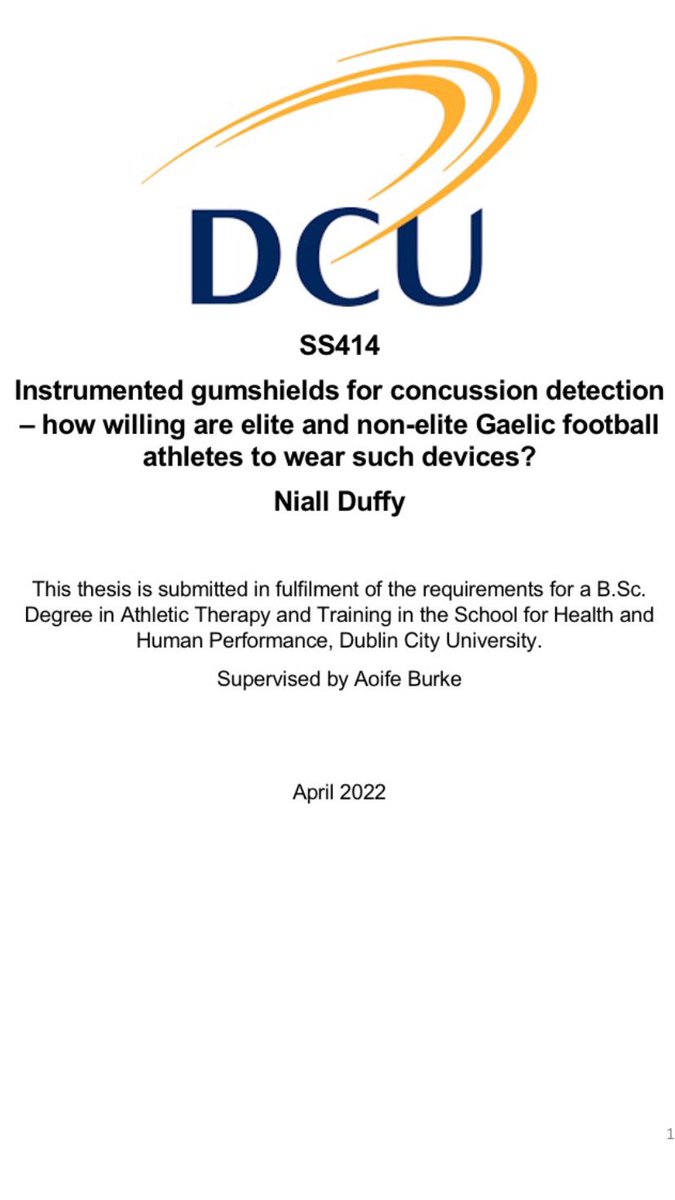 NiallDuffyAT's tweet photo. The last week has been a busy one, but I am delighted to have submitted my thesis “Instrumented gumshields for concussion detection - how willing are elite and non-elite Gaelic football athletes to wear such devices?”  1/4 https://t.co/fzHYCoZIvy